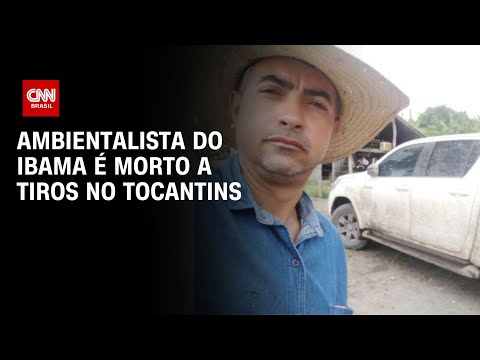 Ambientalista do Ibama é morto a tiros no Tocantins | CNN NOVO DIA