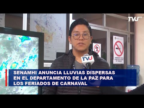 SENAMHI anuncia lluvias dispersas en el departamento de La Paz para los feriados de carnaval