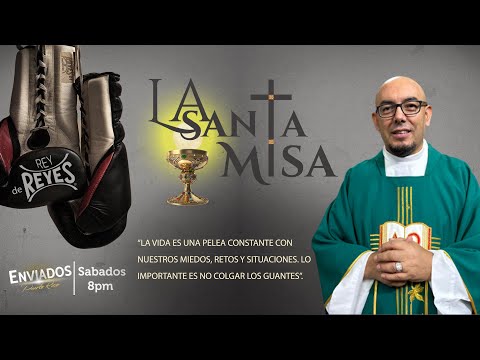 La Santa Misa Dominical, 29 de octubre de 2023