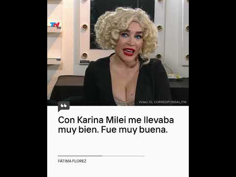 Fátima Florez contó cómo se llevaba con Karina Milei a tres meses de haberse separado del presidente