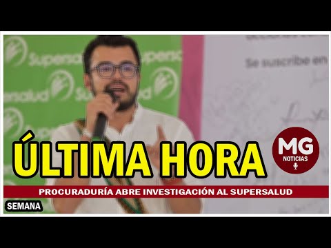 ÚLTIMA HORA  Procuraduría abre investigación al Supersalud, Luis Carlos Leal