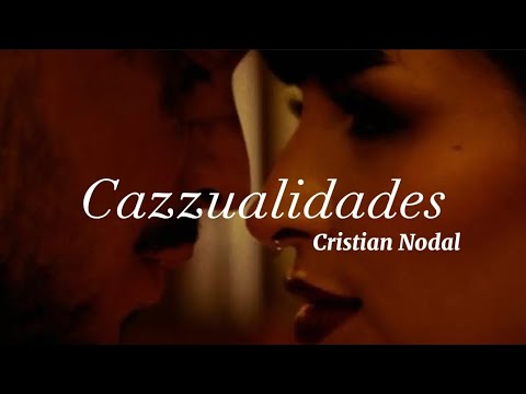 Christian Nodal - Cazzualidades (Letra/lyrics)