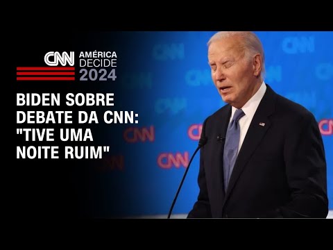 Biden sobre debate da CNN: Tive uma noite ruim | AGORA CNN