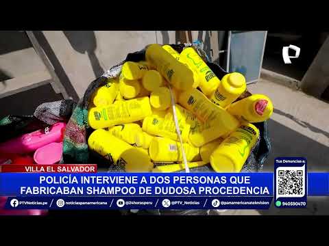 Detienen a pareja que elaboraba shampoo 'bamba' de marcas conocidas en todo Lima