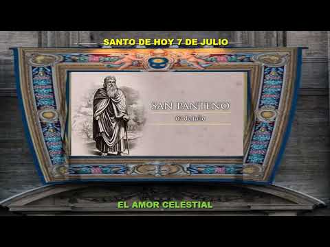 SANTO DE HOY 7 DE JULIO SAN PANTENO