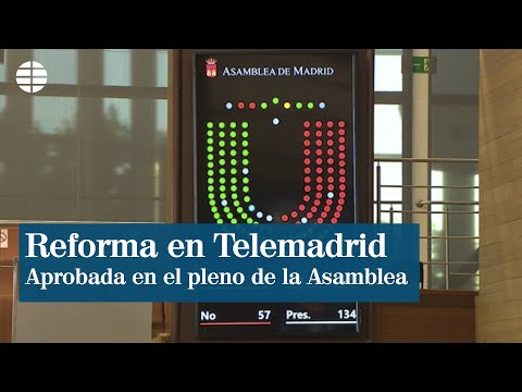 El pleno de la Asamblea de Madrid aprueba la reforma de Telemadrid