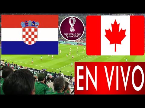 Croacia vs. Canadá en vivo, donde ver, a que hora juega Croacia vs. Canadá Mundial Qatar 2022