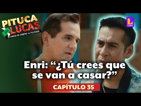 Pituca Sin Lucas: Enri le advierte a Goyo sobre su matrimonio arreglado | Capítulo 35