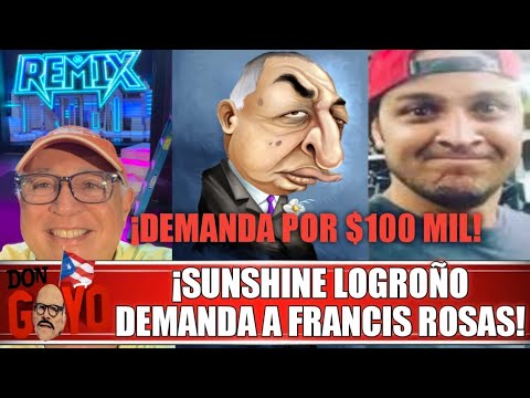 ? ¡Toda la información sobre la demanda de Sunshine Logroño al comediante Francis Rosas! ??