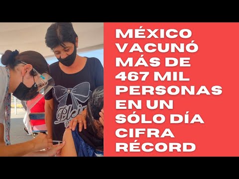 México vacunó en un solo día 467,642 adultos mayores una cifra récord