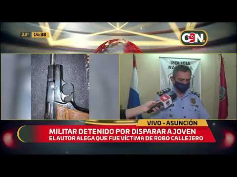 Militar detenido por disparar a joven en Asunción.