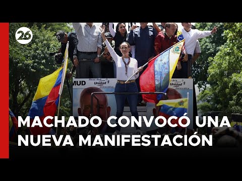 María Corina Machado convocó una nueva manifestación opositora en Venezuela