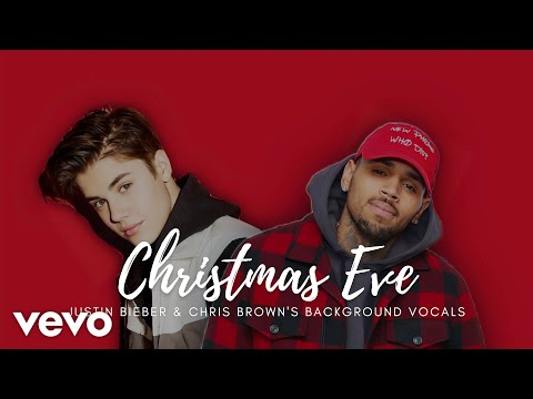 Christmas Eve (Chris Brown's Background Vocals) - Justin Bieber