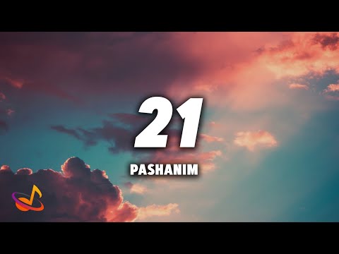PASHANIM - 21 [Lyrics]