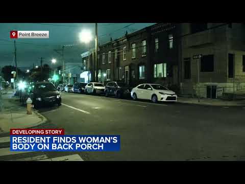 Resident finds woman's body on back porch in Point Breeze