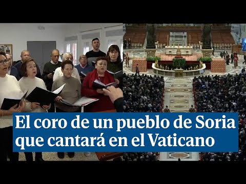 El coro de un pueblo de Soria que cantará en el Vaticano
