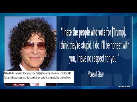 Howard Stern says he hates anyone who votes for Donald Trump