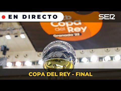 EN DIRECTO | REAL MADRID - FC BARCELONA | FINAL DE LA COPA DEL REY