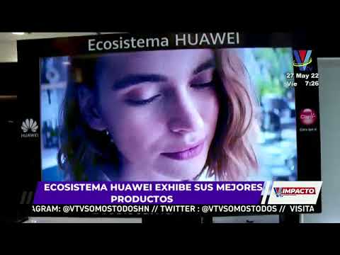 Ecosistema Huawei exhibe sus mejores productos