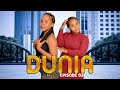 DUNIA (Ep 03)