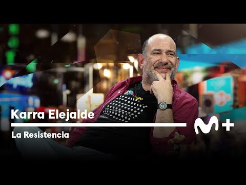 LA RESISTENCIA - Entrevista a Karra Elejalde | #LaResistencia 14.09.2022