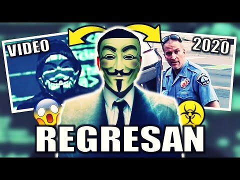 Anonymous REGRESA 2020 en ESPAÑOL || Mensaje y Explicación ||  Interfiere a Policía por George Floyd