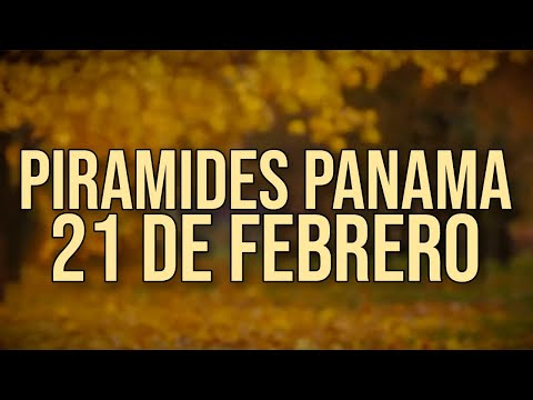 Pirámides de la suerte para el Miercoles 21 de Febrero 2024 Lotería de Panamá