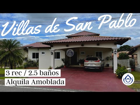 Alquiler de casa completamente amoblada Villas de San Pablo. Prestige Panama Realty. 6981.5000