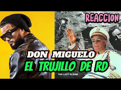 DON MIGUELO EL TRUJILLO del REGUETON en RD ALBUM THE LAST, MEJOR QUE LOS BORICUAS?
