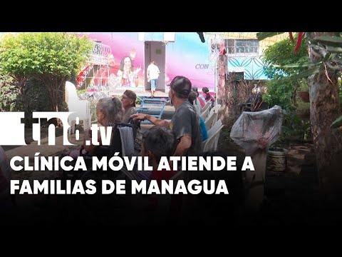 Clínicas móviles llegan al barrio Los Martínez del Distrito III de Managua - Nicaragua