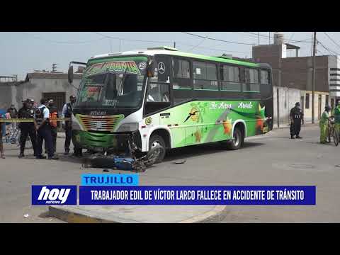 Trabajador edil de Víctor Larco fallece en accidente de tránsito