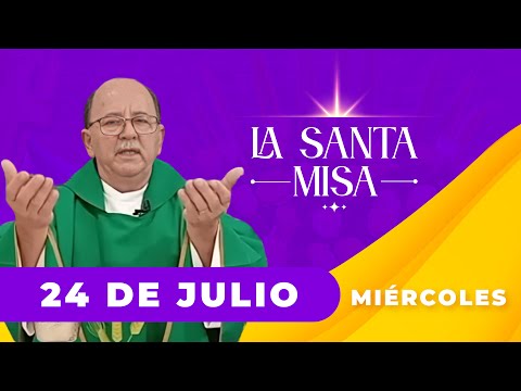 MISA DE HOY, Miércoles 24 De Julio De 2024, Padre Hernán Pinilla  | Misa Diaria | Cosmovision