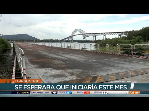 Se retrasa la construcción del Cuarto Puente sobre el Canal