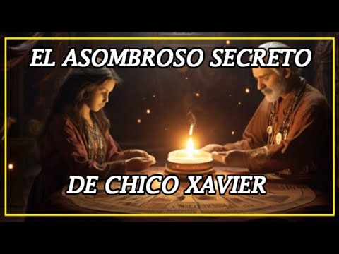 El ASOMBROSO Secreto de CHICO XAVIER: No lo Podas CREER