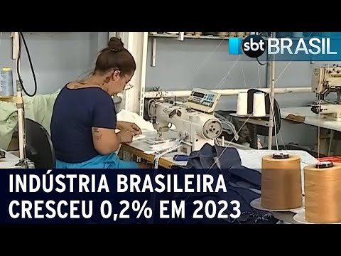 Indústria brasileira cresceu 0,2% em 2023, aponta IBGE | SBT Brasil (02/02/24)