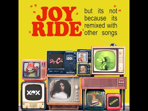 Joyride - Kesha, Charli XCX & Doja Cat