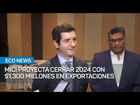 MICI proyecta cerrar 2024 con mil 300 millones de dólares en exportaciones | #EcoNews