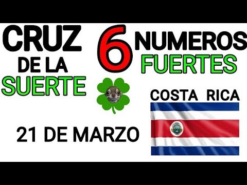 Cruz de la suerte y numeros ganadores para hoy 21 de Marzo para Costa Rica