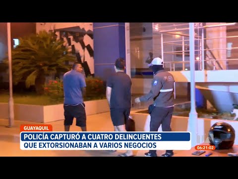 4 delincuentes fueron detenidos por extorsionar a negocios del norte de Guayaquil