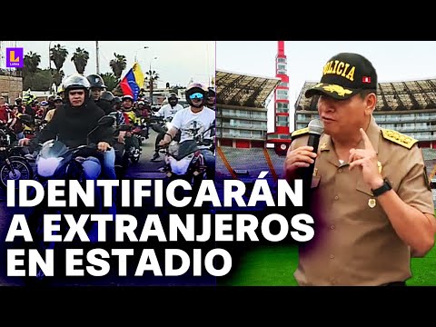 Perú vs Venezuela: Policía y Migraciones harán control de identidad a hinchas en partido