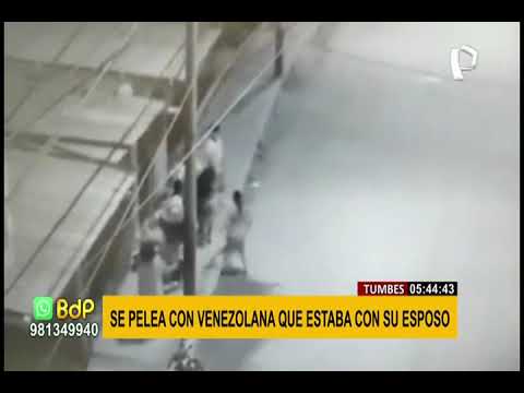 Tumbes: mujer agarra a golpes a venezolana que era la amante de su esposo