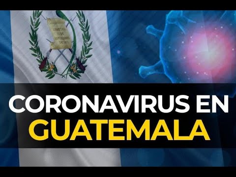 Guatemala reporta 48 mil 826 casos confirmados de Covid-19
