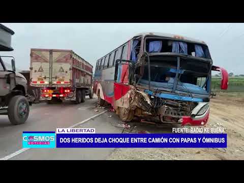 La Libertad: choque entre camión con papas y ómnibus deja dos heridos