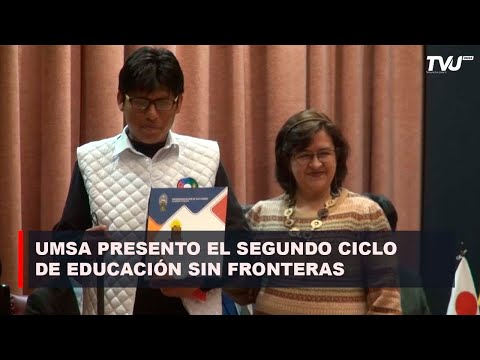 UMSA PRESENTO SEGUNDO CICLO DE EDUCACÓN SIN FRONTERAS