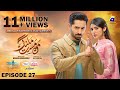 Mann Mast Malang Ep27 [Eng Sub] Presented by Diamond Paints - Ujooba Beauty Cream & Nestle Lactogrow