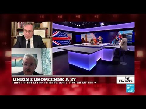 Union européenne à 27 : quelles relations futures avec le Royaume-Uni  - Partie 2