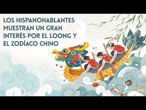 Los hispanohablantes muestran un gran interés por el loong y el zodíaco chino