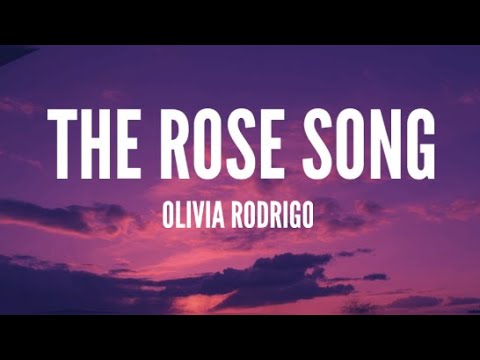 Olivia Rodrigo - The Rose Song (HSMTMTS | Lyrics)