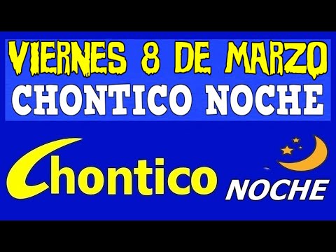 CHINTICO NOCHE Resultado VIERNES 8 De MARZO De 2024