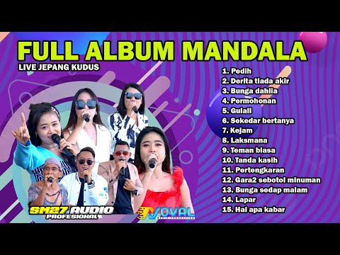 FULL ALBUM  MANDALA DEMAK  LIVE JEPANG KUDUS